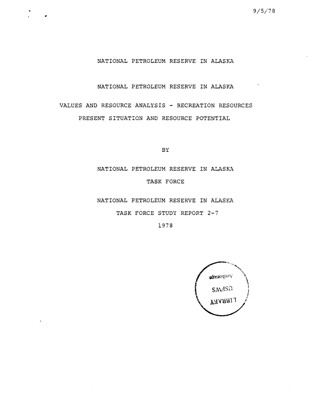 National Petroleum Reserve in Alaska Values and Resource Analysis