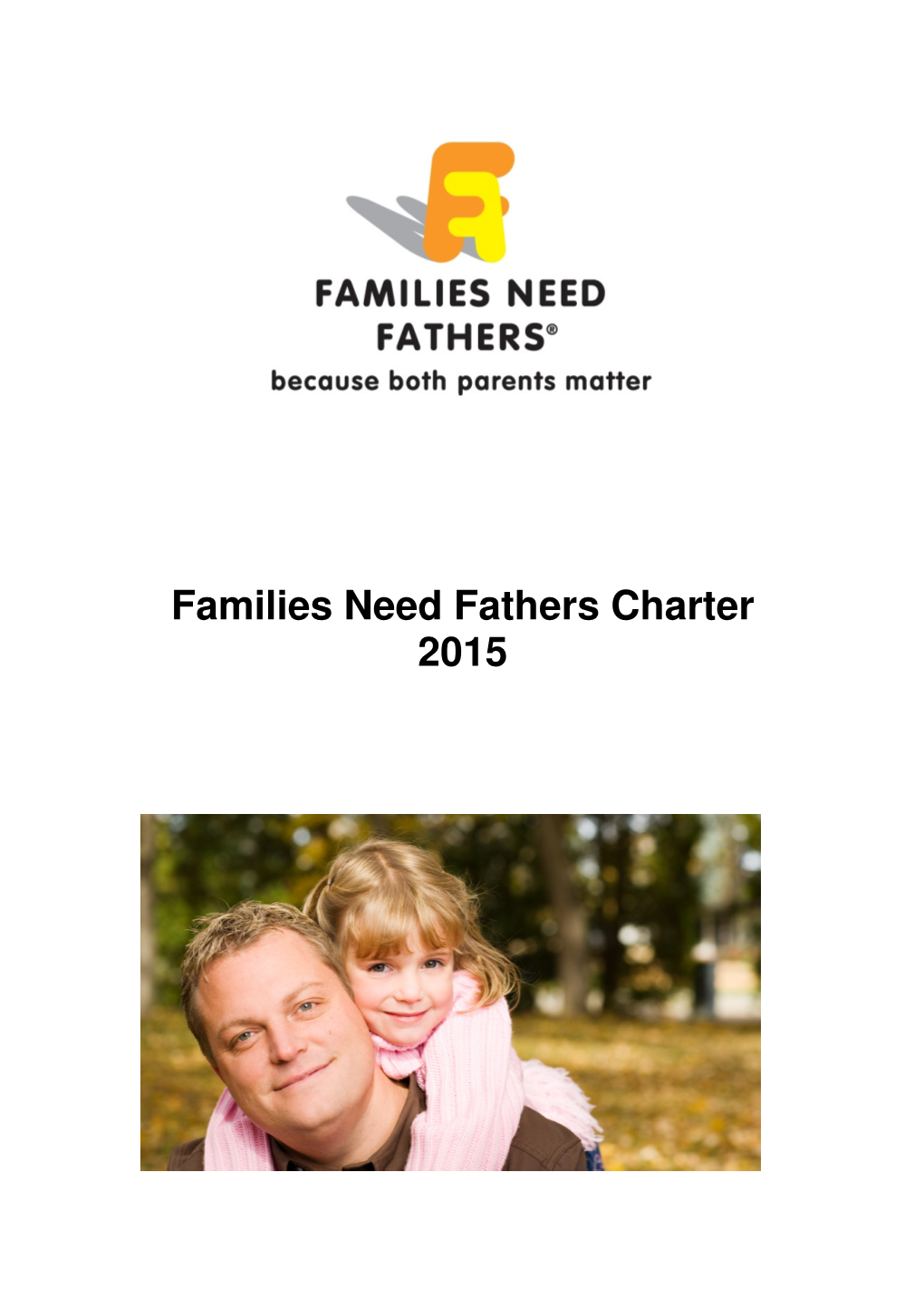 Families Need Fathers Charter 2015