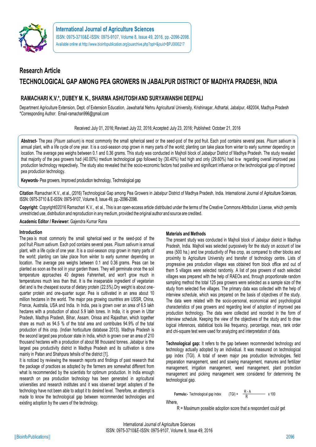 Research Article TECHNOLOGICAL GAP AMONG PEA GROWERS in JABALPUR DISTRICT of MADHYA PRADESH, INDIA