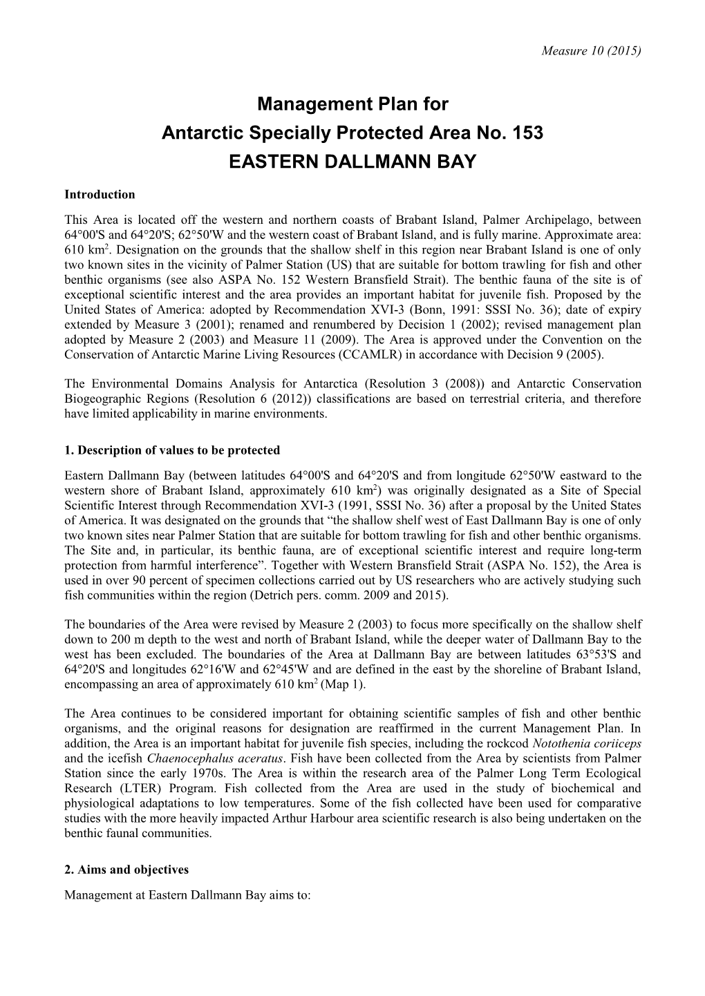 Management Plan for Antarctic Specially Protected Area No. 153 EASTERN DALLMANN BAY