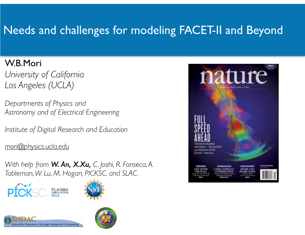Needs and Challenges for Modeling FACET-II and Beyond