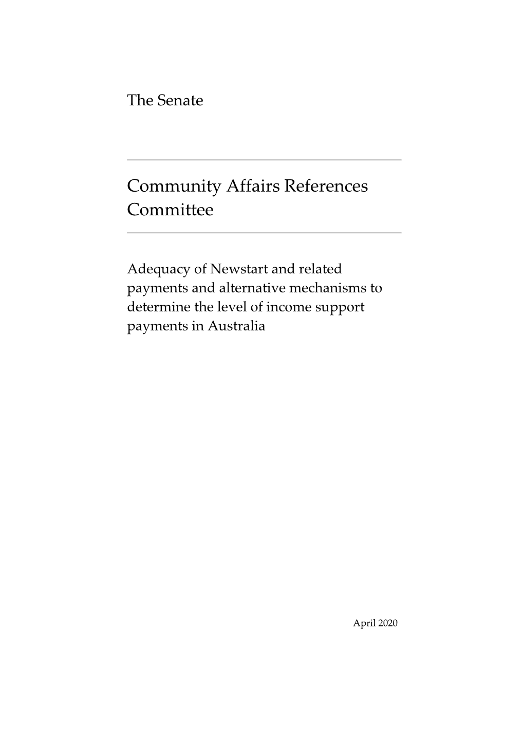 Adequacy of Newstart and Related Payments and Alternative Mechanisms to Determine the Level of Income Support Payments in Australia