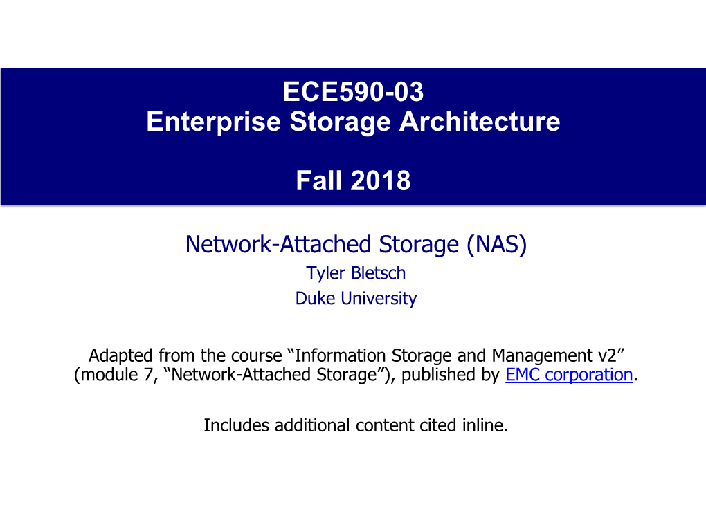 Network-Attached Storage (NAS) Tyler Bletsch Duke University
