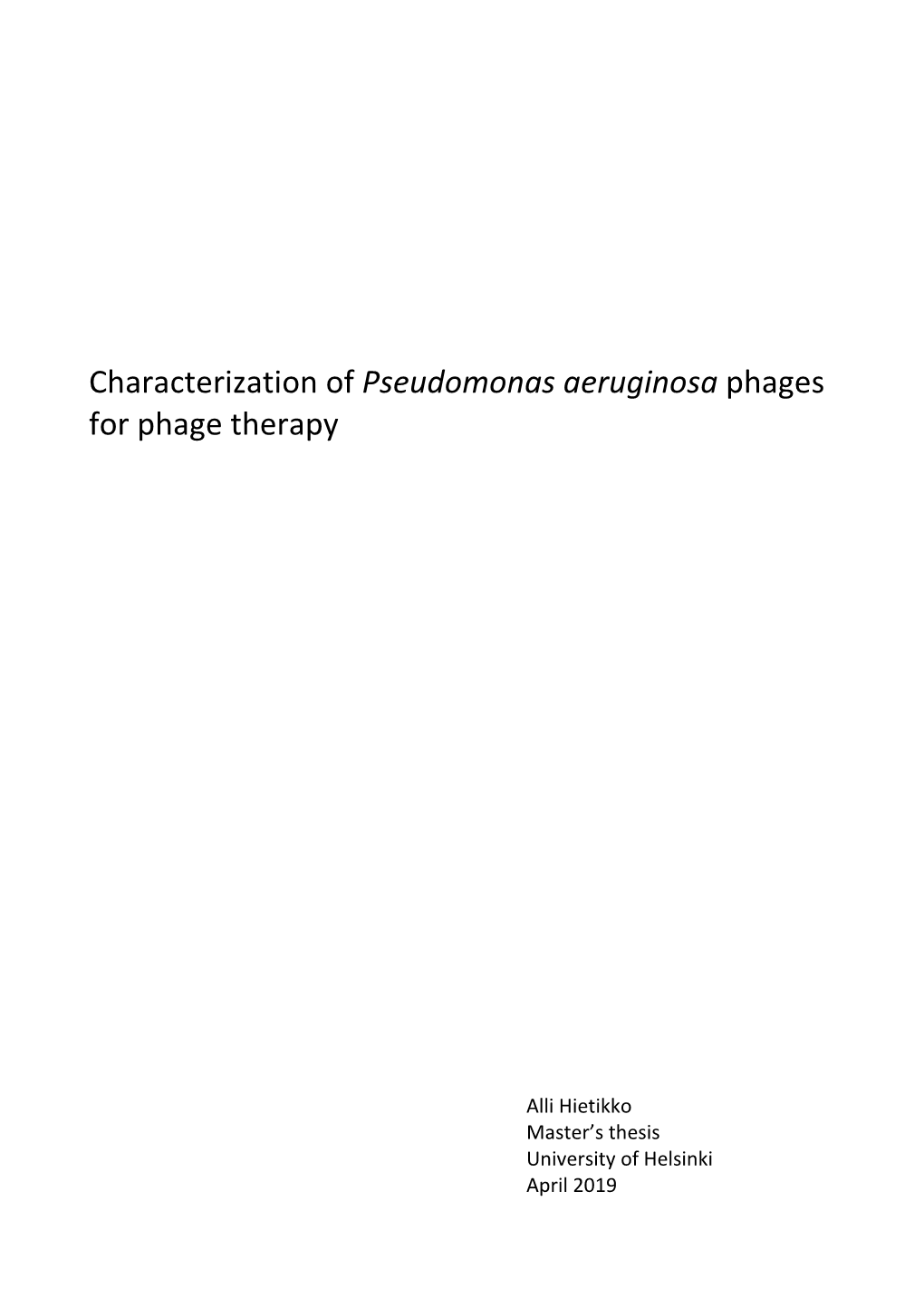 Characterization of Pseudomonas Aeruginosa Phages for Phage Therapy
