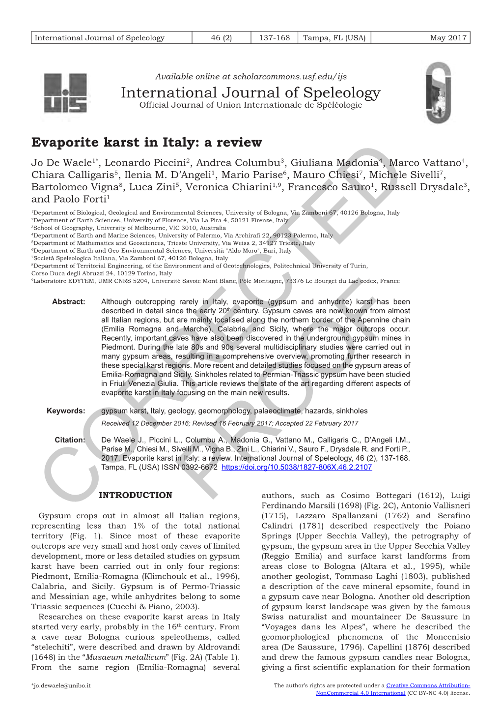 Evaporite Karst in Italy: a Review Jo De Waele1*, Leonardo Piccini2, Andrea Columbu3, Giuliana Madonia4, Marco Vattano4, Chiara Calligaris5, Ilenia M