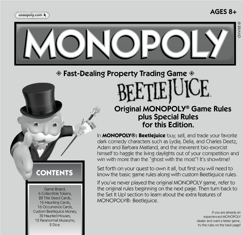 Original MONOPOLY® Game Rules Plus Special Rules for This Edition. Cfast-Dealing Property Trading Game C