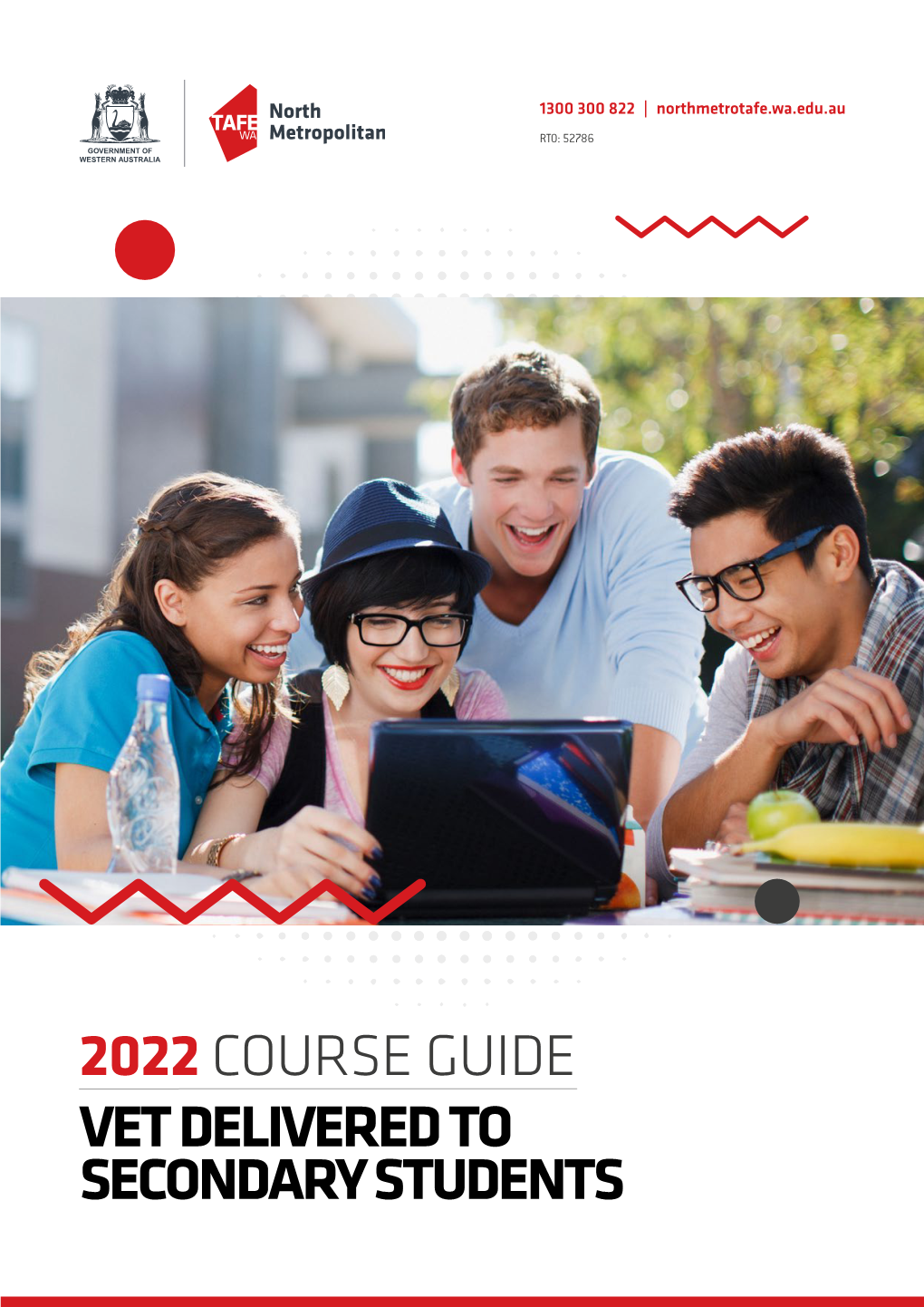 2022 COURSE GUIDE VET DELIVERED to SECONDARY STUDENTS Contents