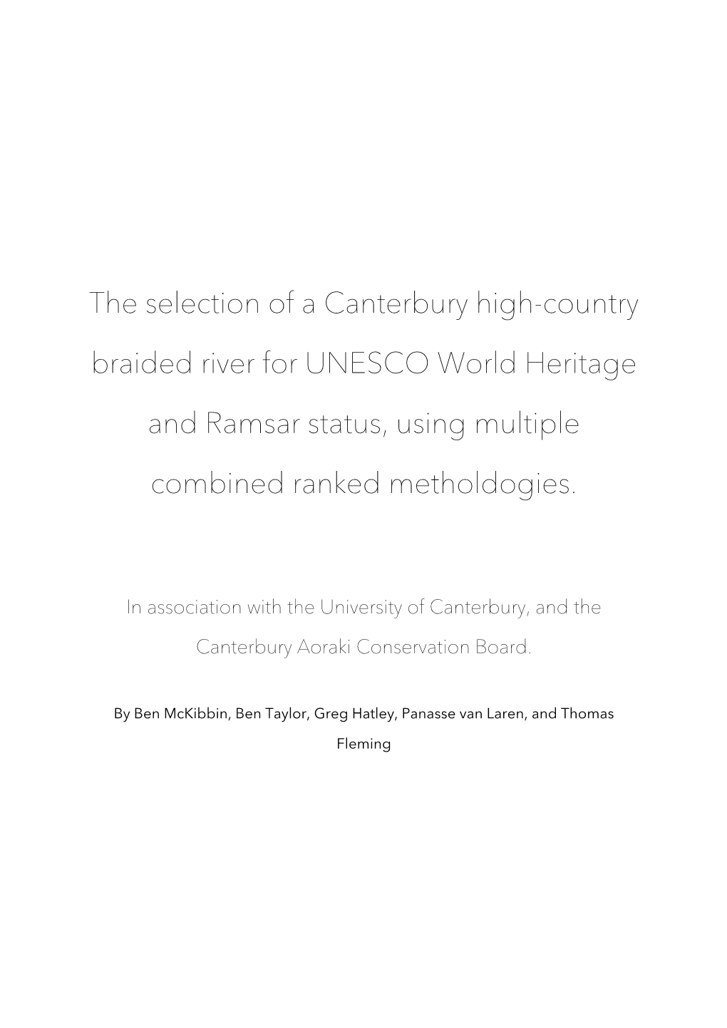 The Selection of a Canterbury High-Country Braided River for UNESCO World Heritage