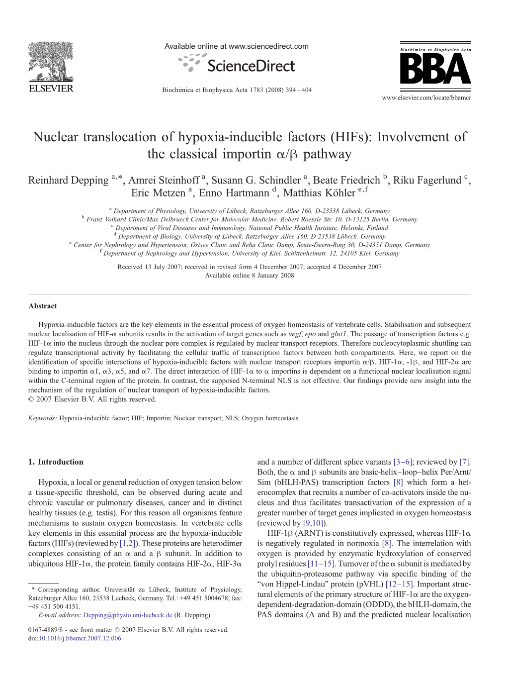 (Hifs): Involvement of the Classical Importin Α/Β Pathway ⁎ Reinhard Depping A, , Amrei Steinhoff A, Susann G