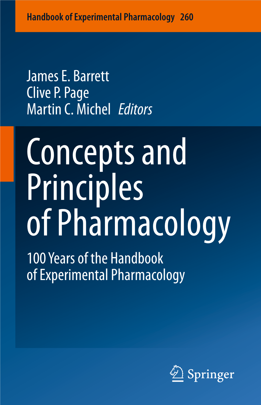 Concepts and Principles of Pharmacology 100 Years of the Handbook of Experimental Pharmacology Handbook of Experimental Pharmacology