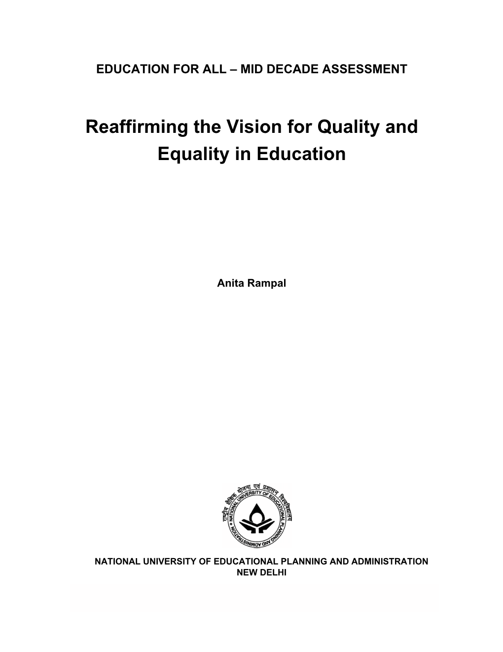 Reaffirming the Vision for Quality and Equality in Education