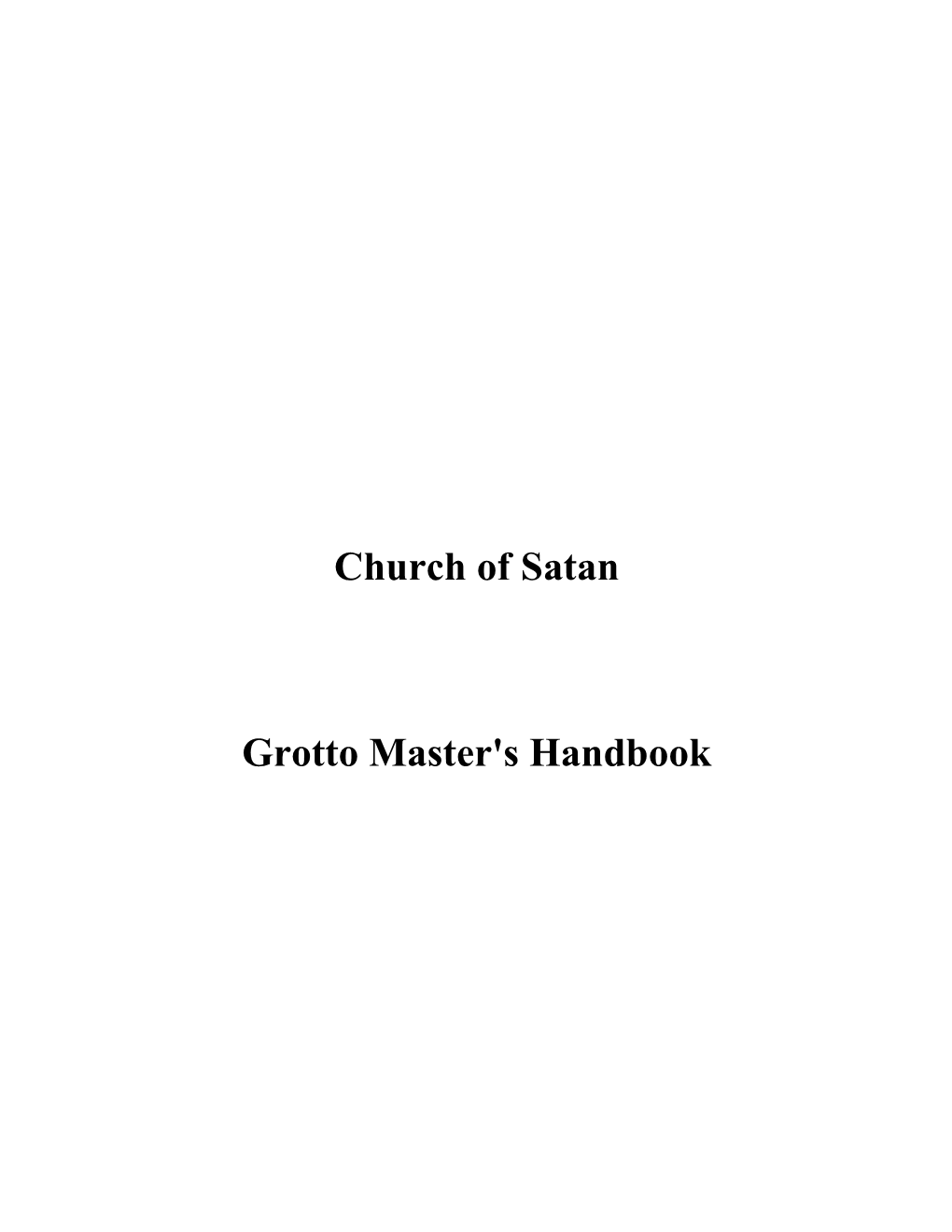 Grotto Master's Handbook You Have Taken a New Step in Your Journey Along the Left-Hand Path