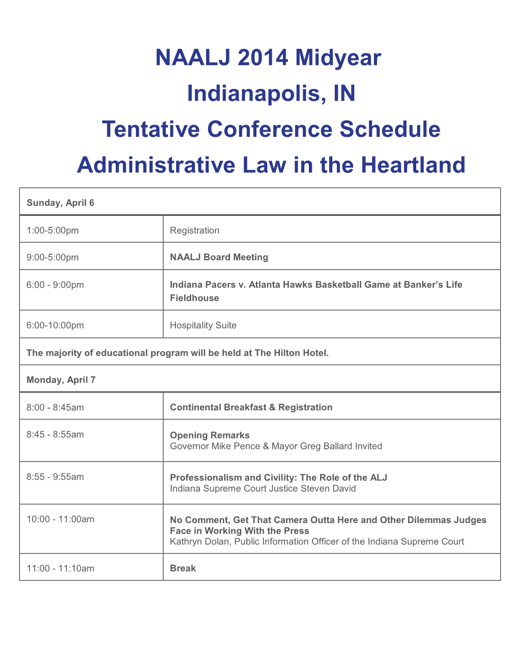 NAALJ 2014 Midyear Indianapolis, in Tentative Conference Schedule Administrative Law in the Heartland