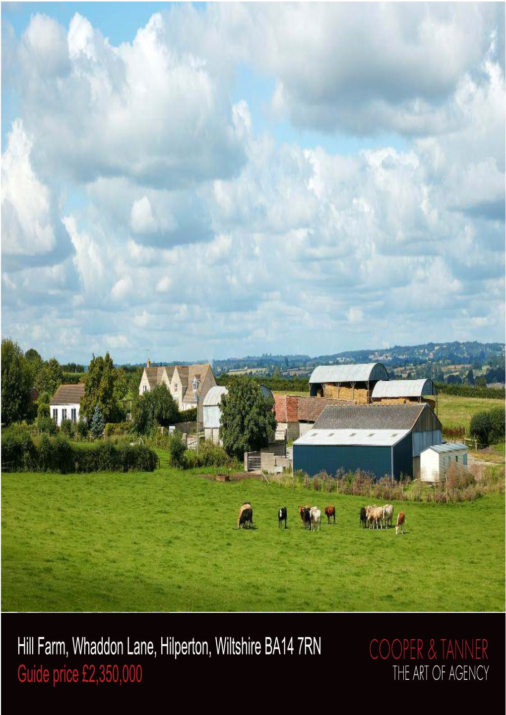 Hill Farm, Whaddon Lane, Hilperton, Wiltshire BA14 7RN Guide Price £2,350,000