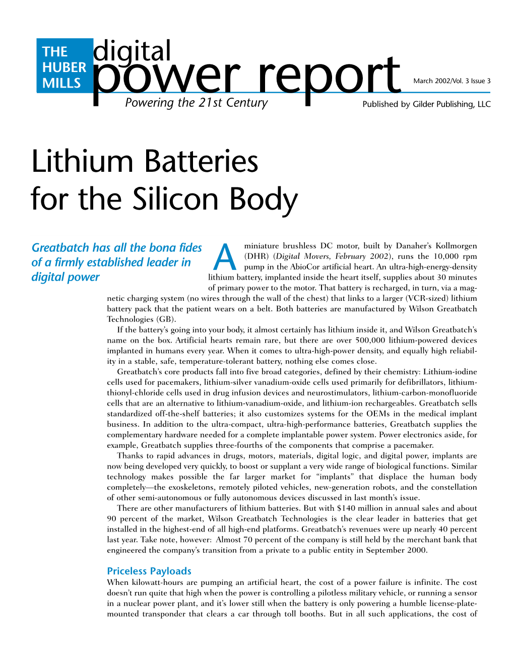 Lithium Batteries for the Silicon Body