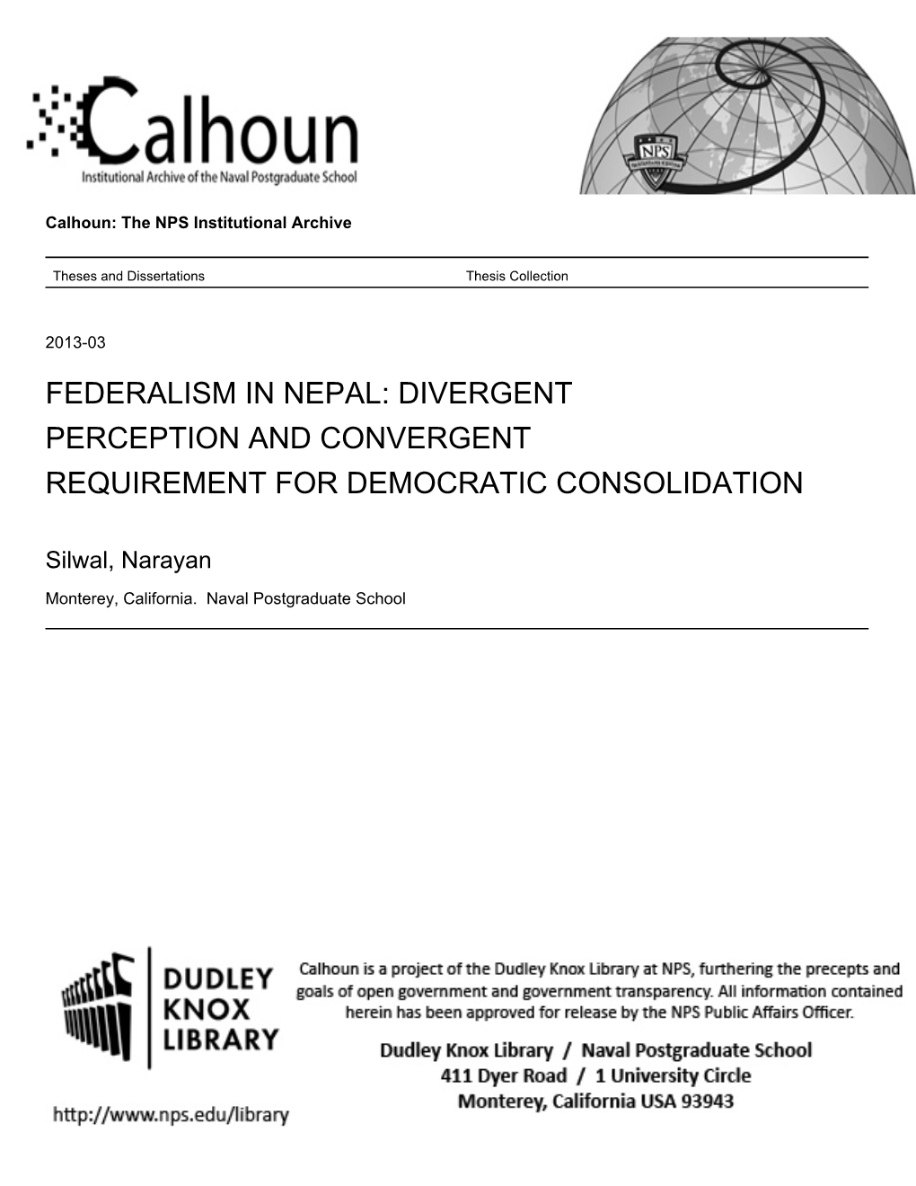 Federalism in Nepal: Divergent Perception and Convergent Requirement for Democratic Consolidation