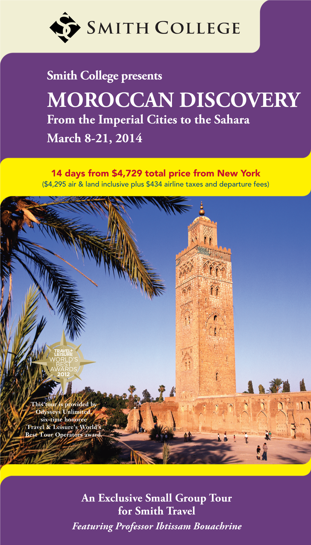 MOROCCAN DISCOVERY from the Imperial Cities to the Sahara March 8-21, 2014
