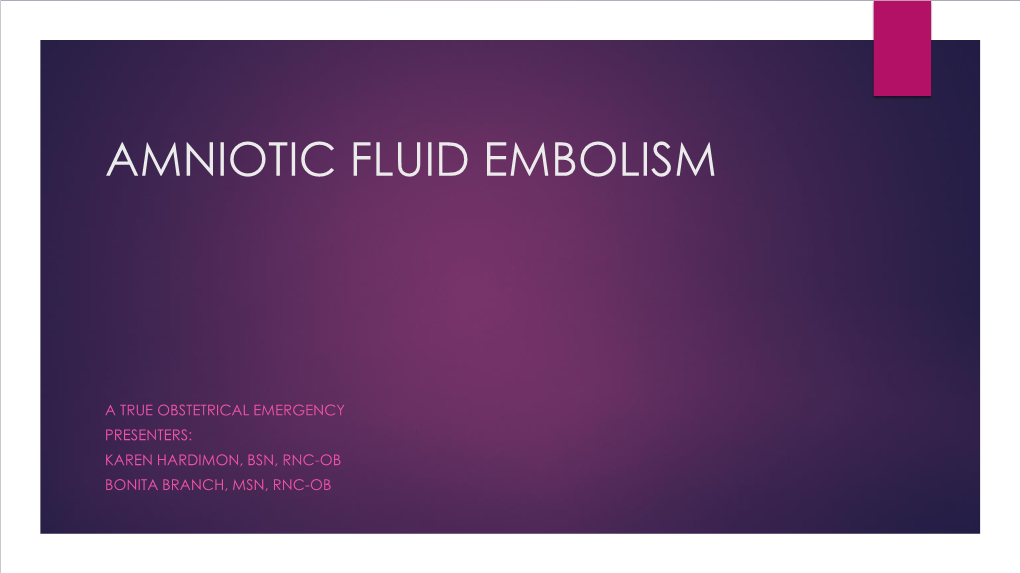 Amniotic Fluid Embolism