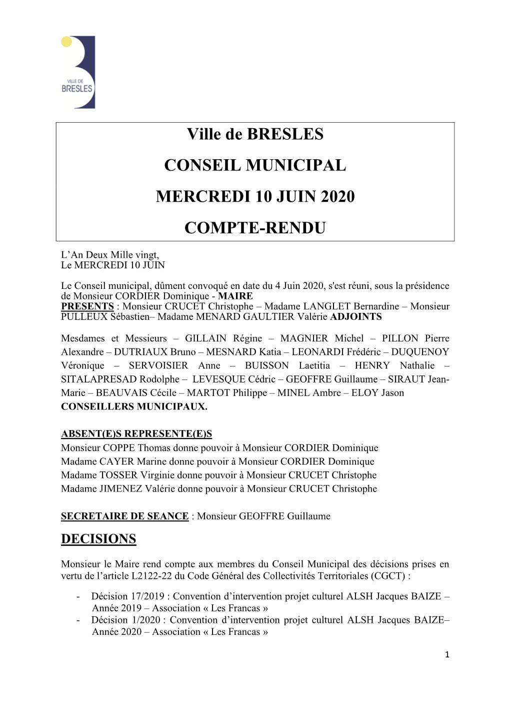 Ville De BRESLES CONSEIL MUNICIPAL MERCREDI 10 JUIN 2020 COMPTE-RENDU