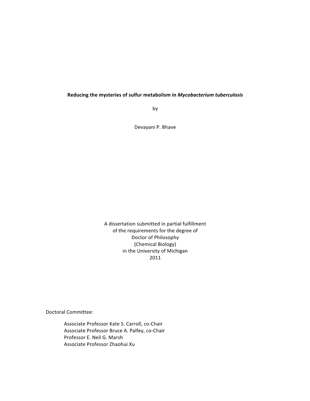 Reducing the Mysteries of Sulfur Metabolism in Mycobacterium Tuberculosis