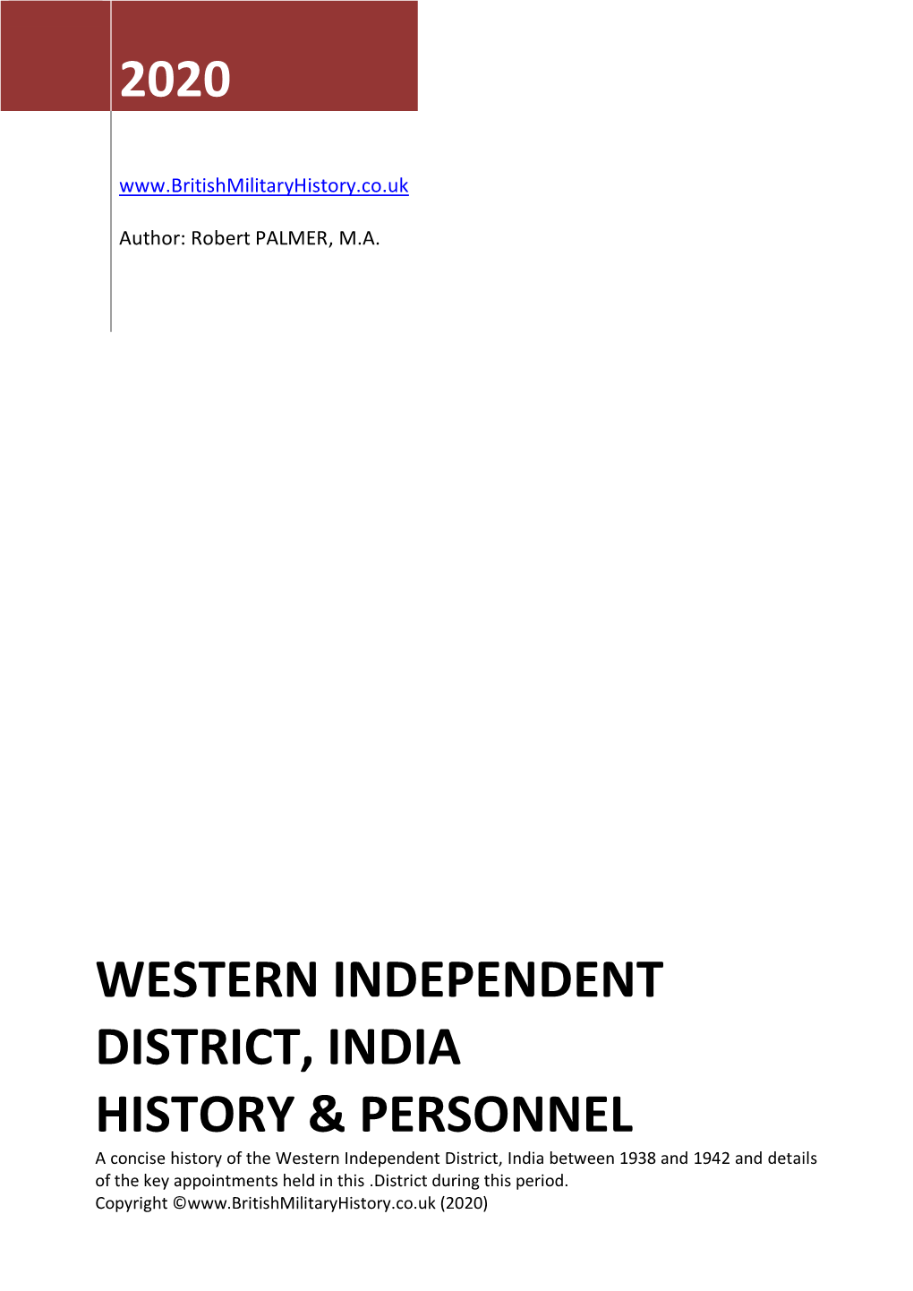 Western Independent District, India History & Personnel