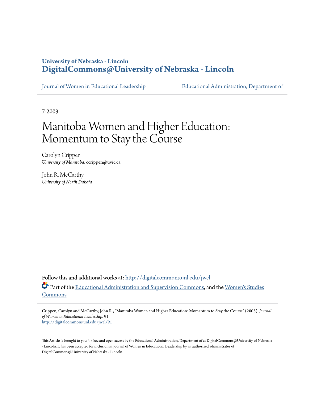 Manitoba Women and Higher Education: Momentum to Stay the Course Carolyn Crippen University of Manitoba, Ccrippen@Uvic.Ca