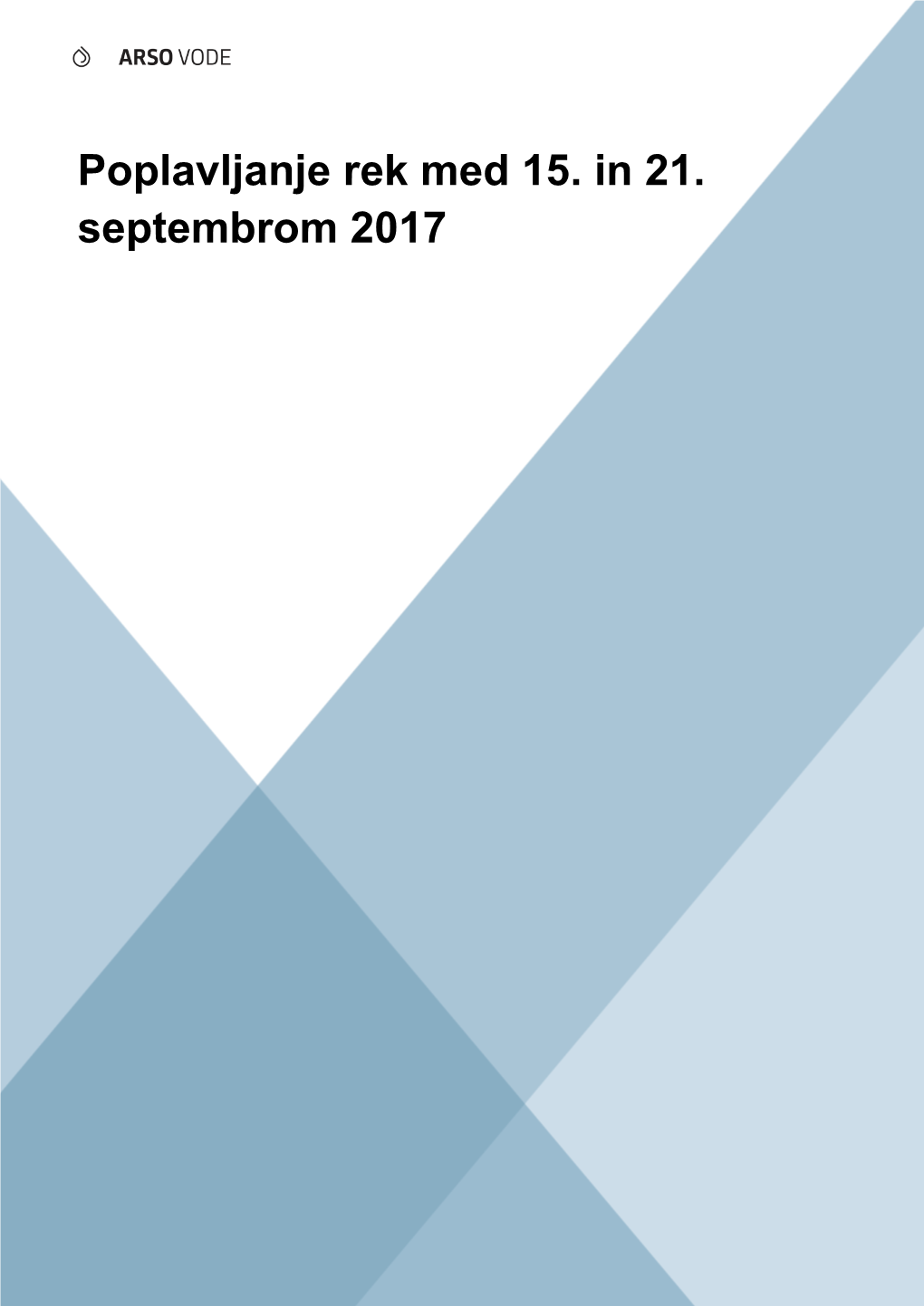 Poplavljanje Rek Med 15. in 21. Septembrom 2017