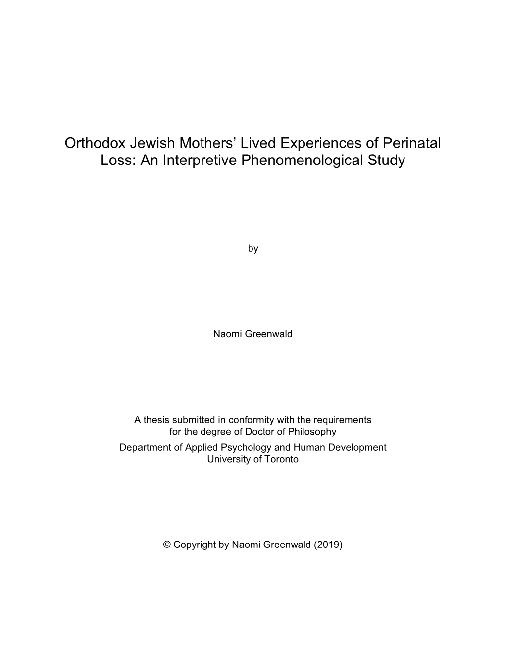 Orthodox Jewish Mothers' Lived Experiences of Perinatal Loss: an Interpretive Phenomenological Study