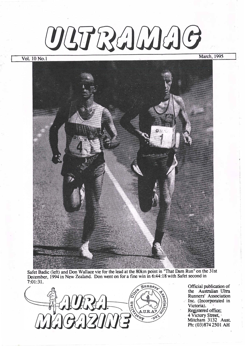 March, 1995 Safet Baclic (Left) and Don Wallace Vie for the Lead at the 80Kin Point In