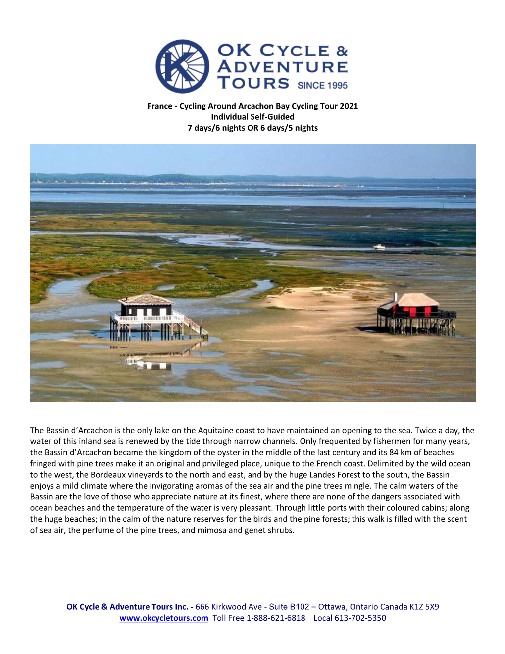 France - Cycling Around Arcachon Bay Cycling Tour 2021 Individual Self-Guided 7 Days/6 Nights OR 6 Days/5 Nights