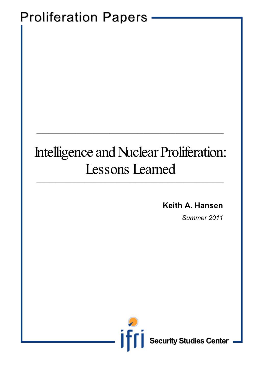 Intelligence and Nuclear Proliferation: Lessons Learned ______