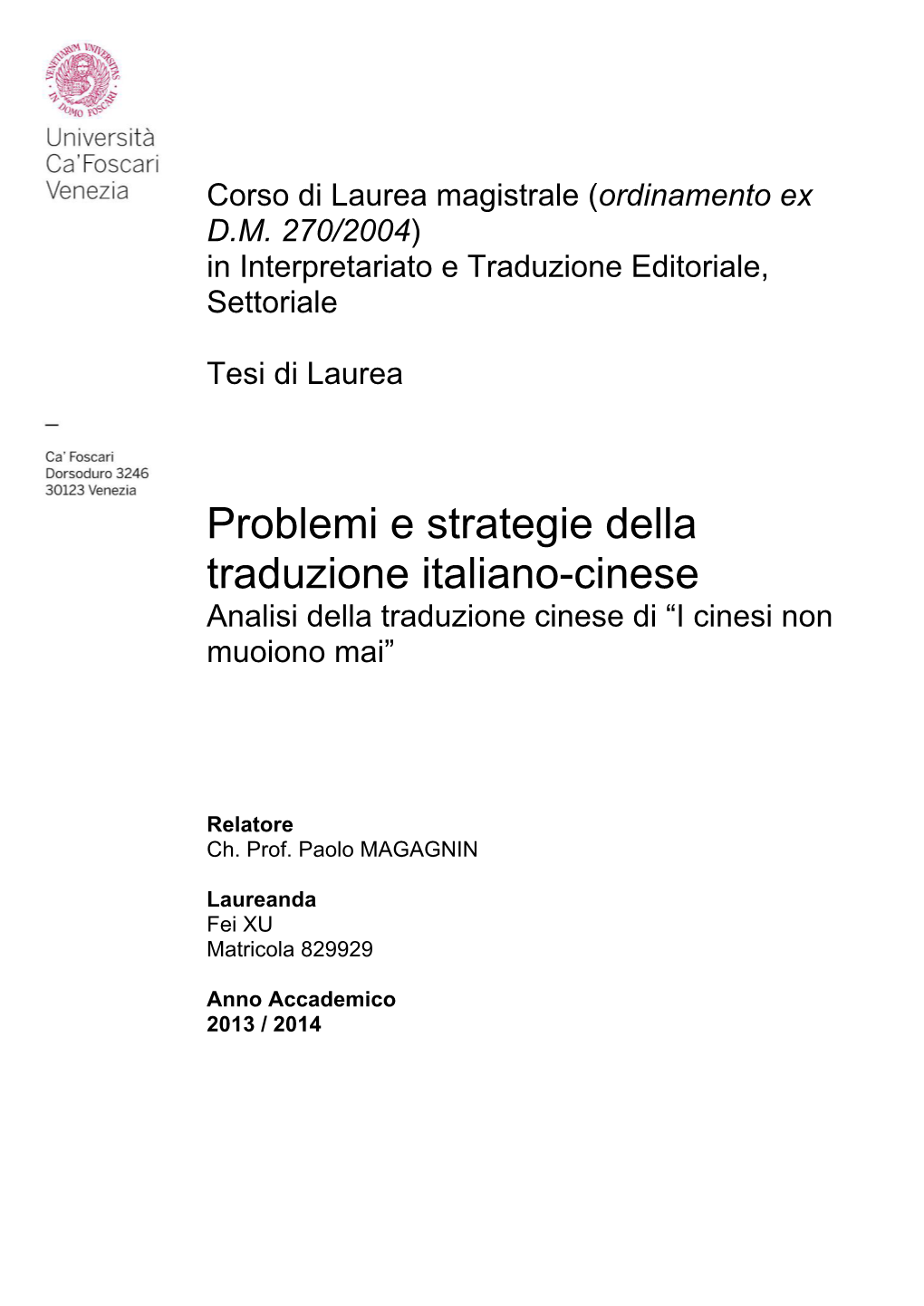 Problemi E Strategie Della Traduzione Italiano-Cinese Analisi Della Traduzione Cinese Di “I Cinesi Non Muoiono Mai”