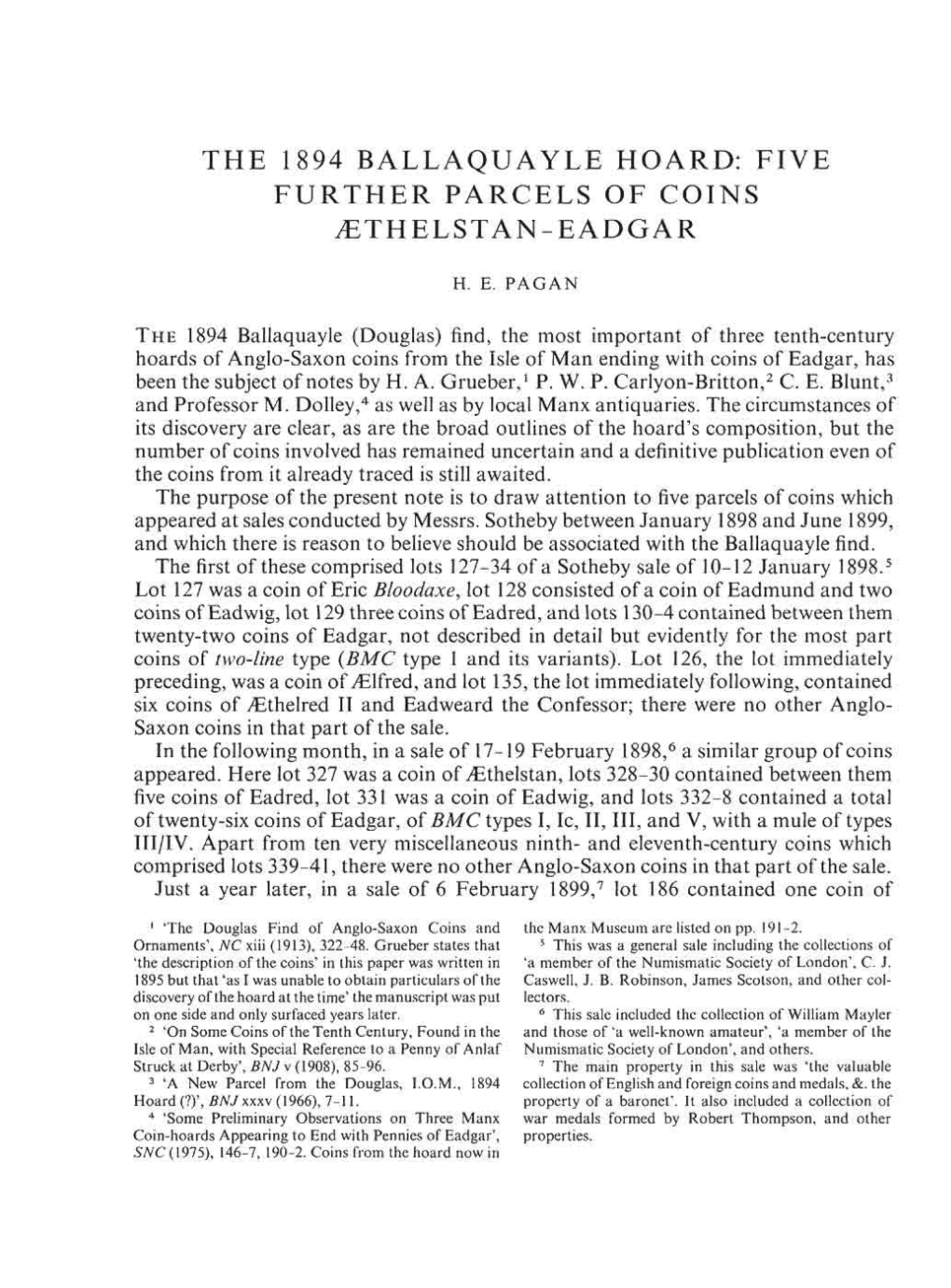 THE 1894 BALLAQUAYLE HOARD: FIVE FURTHER PARCELS of COINS Iethelstan-EADGAR