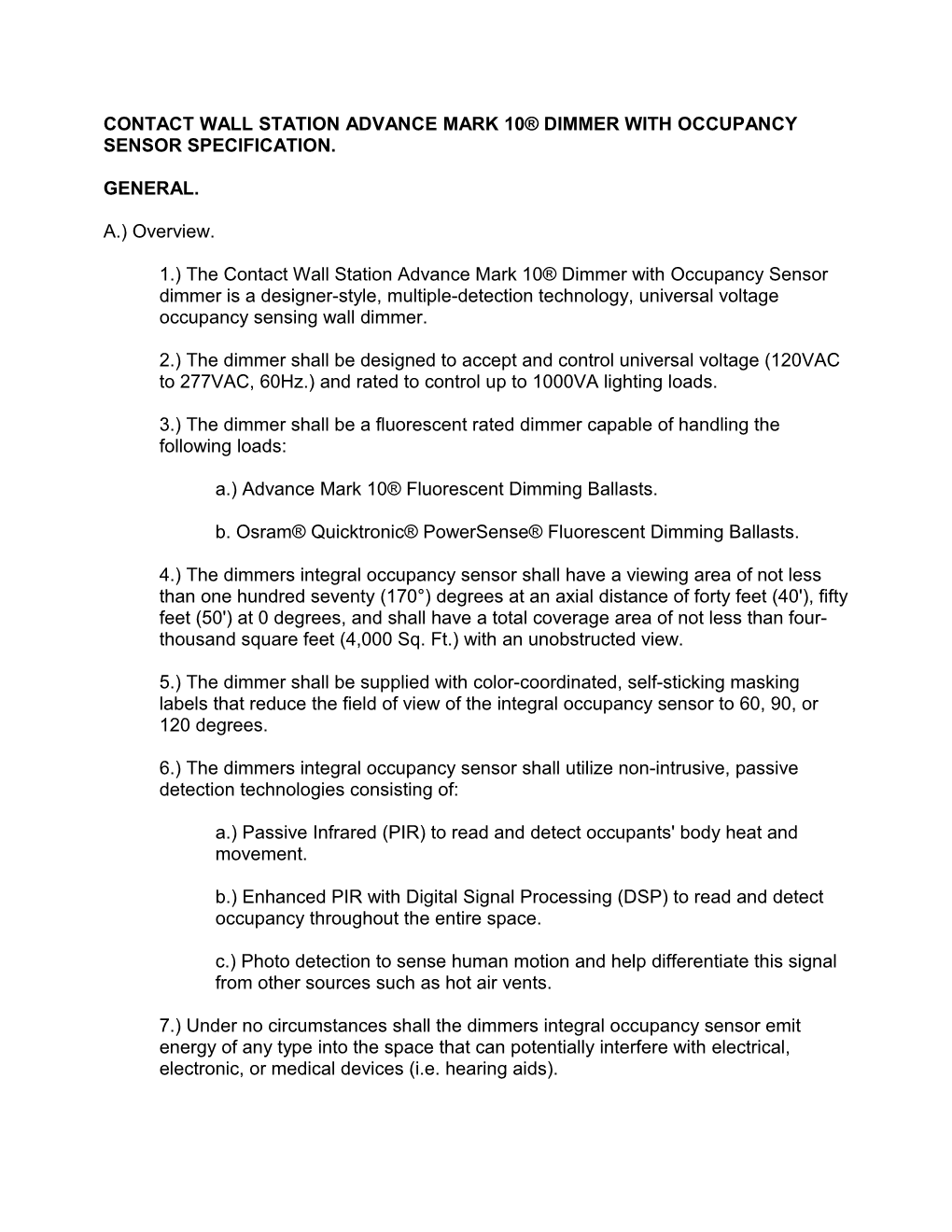 Intellisight(R) ITS2U / ITSDU / ITSHDFU / ITSEBU / ITSRB Written Specifications