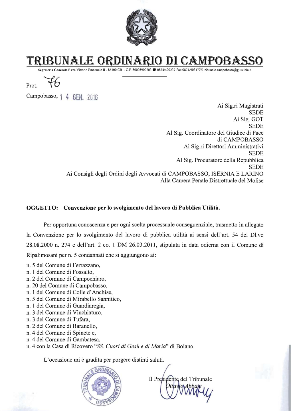 TRIBUNALE ORDINARIO DI CAMPOBASSO Segreteria Generale P.Zza Vinorio Emanuele Il - 86100 CB - C.F