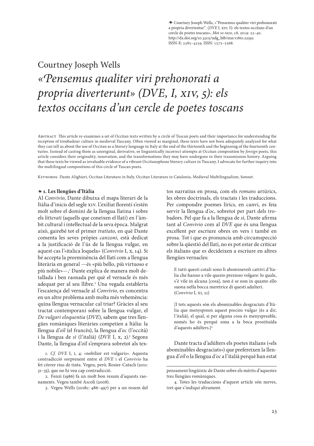 Pensemus Qualiter Viri Prehonorati a Propria Diverterunt» (DVE, I, Xiv, 5): Els Textos Occitans D’Un Cercle De Poetes Toscans