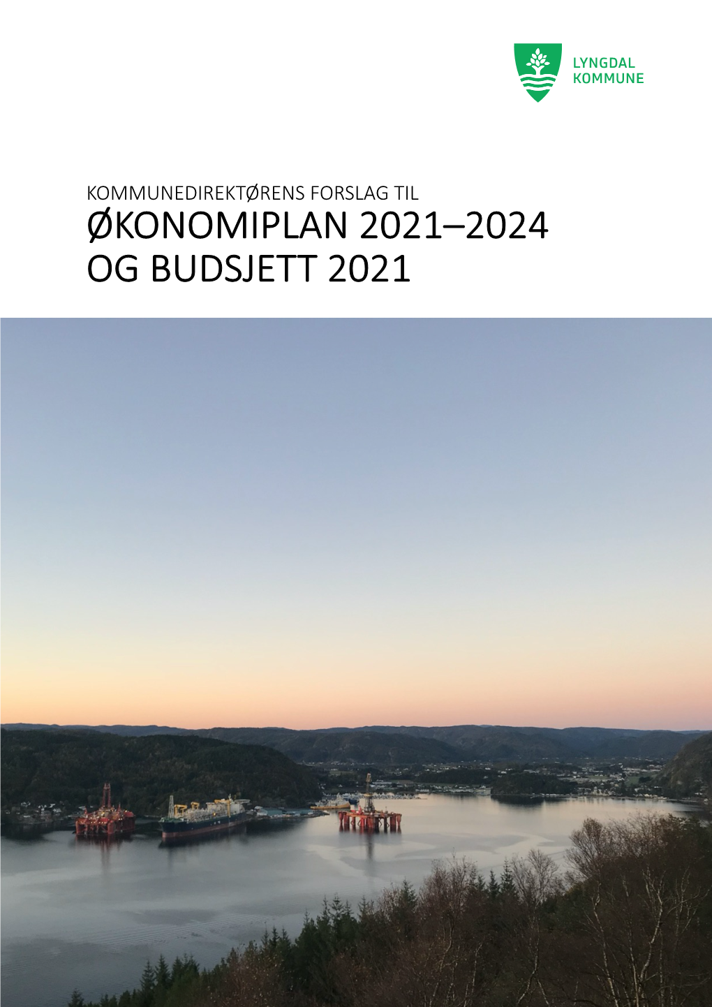 Økonomiplan 2021–2024 Og Budsjett 2021