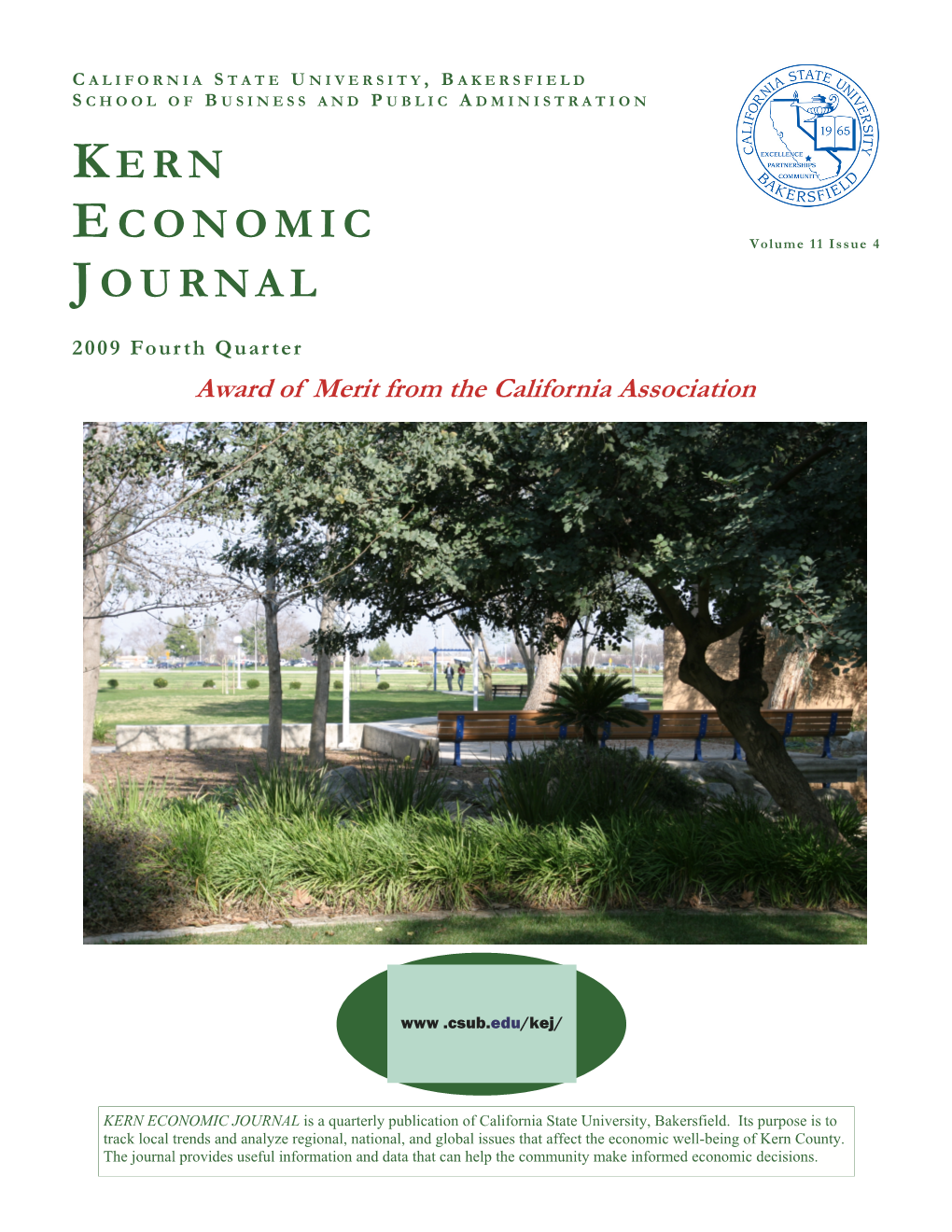 KERN ECONOMIC JOURNAL Is a Quarterly Publication of California State University, Bakersfield