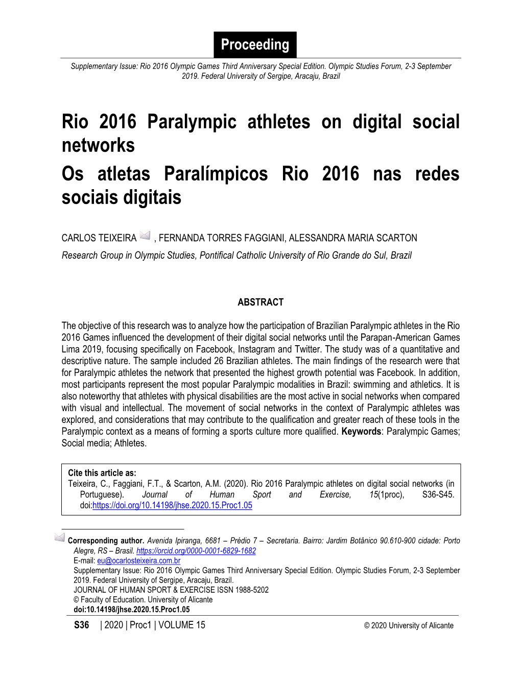 Rio 2016 Paralympic Athletes on Digital Social Networks Os Atletas Paralímpicos Rio 2016 Nas Redes Sociais Digitais