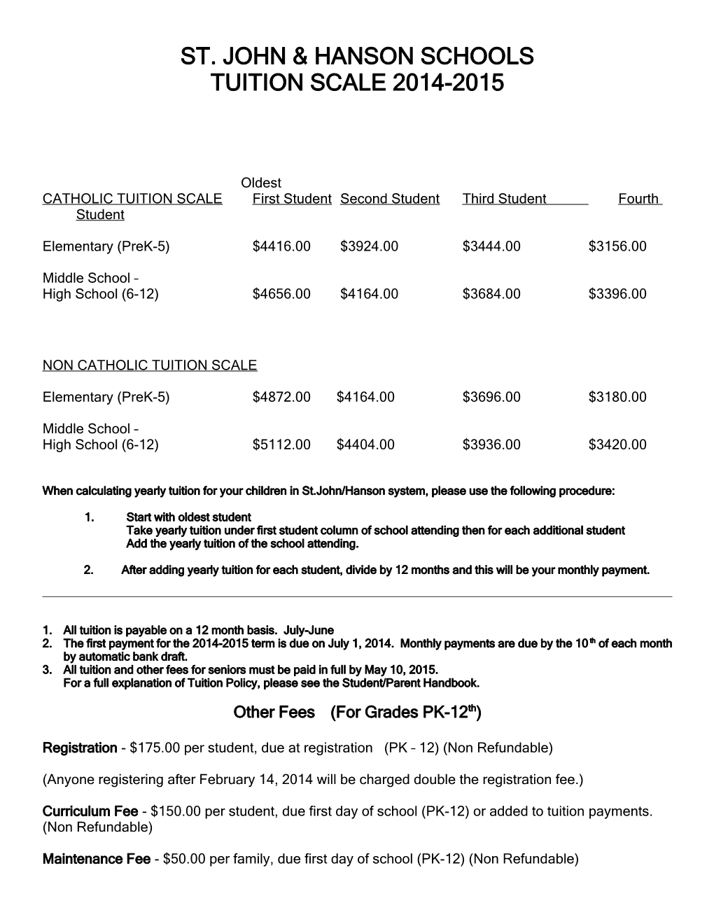 CATHOLIC TUITION SCALE First Student Second Student Third Student Fourth Student