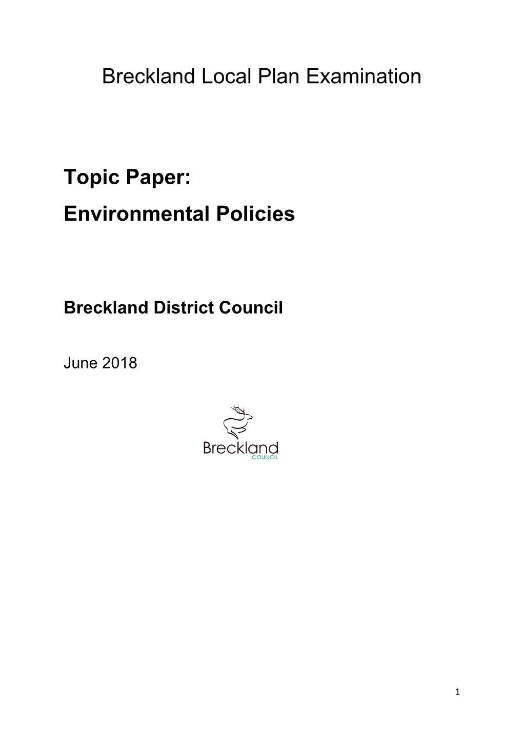 Breckland Local Plan Examination Topic Paper: Environmental Policies