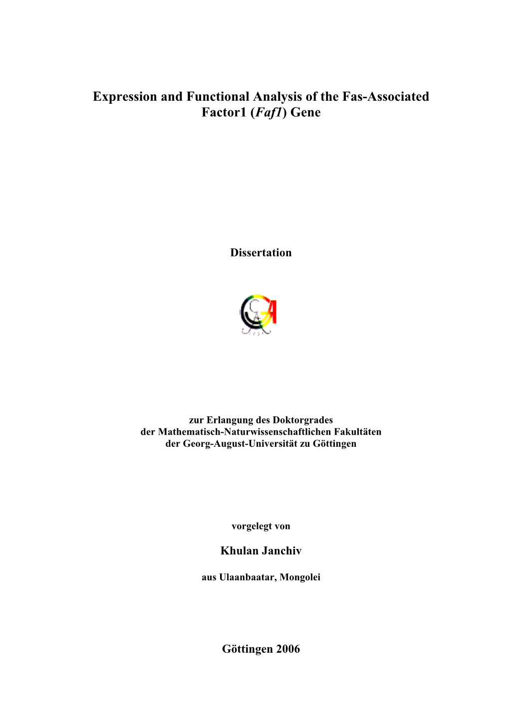 Molecular and Functional Analysis of Two Gene Trap Mouse Lines