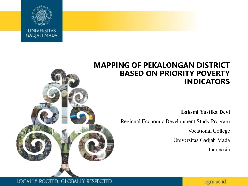 Mapping of Pekalongan District Based on Priority Poverty Indicators