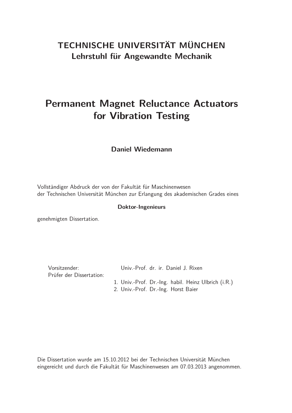 Permanent Magnet Reluctance Actuators for Vibration Testing