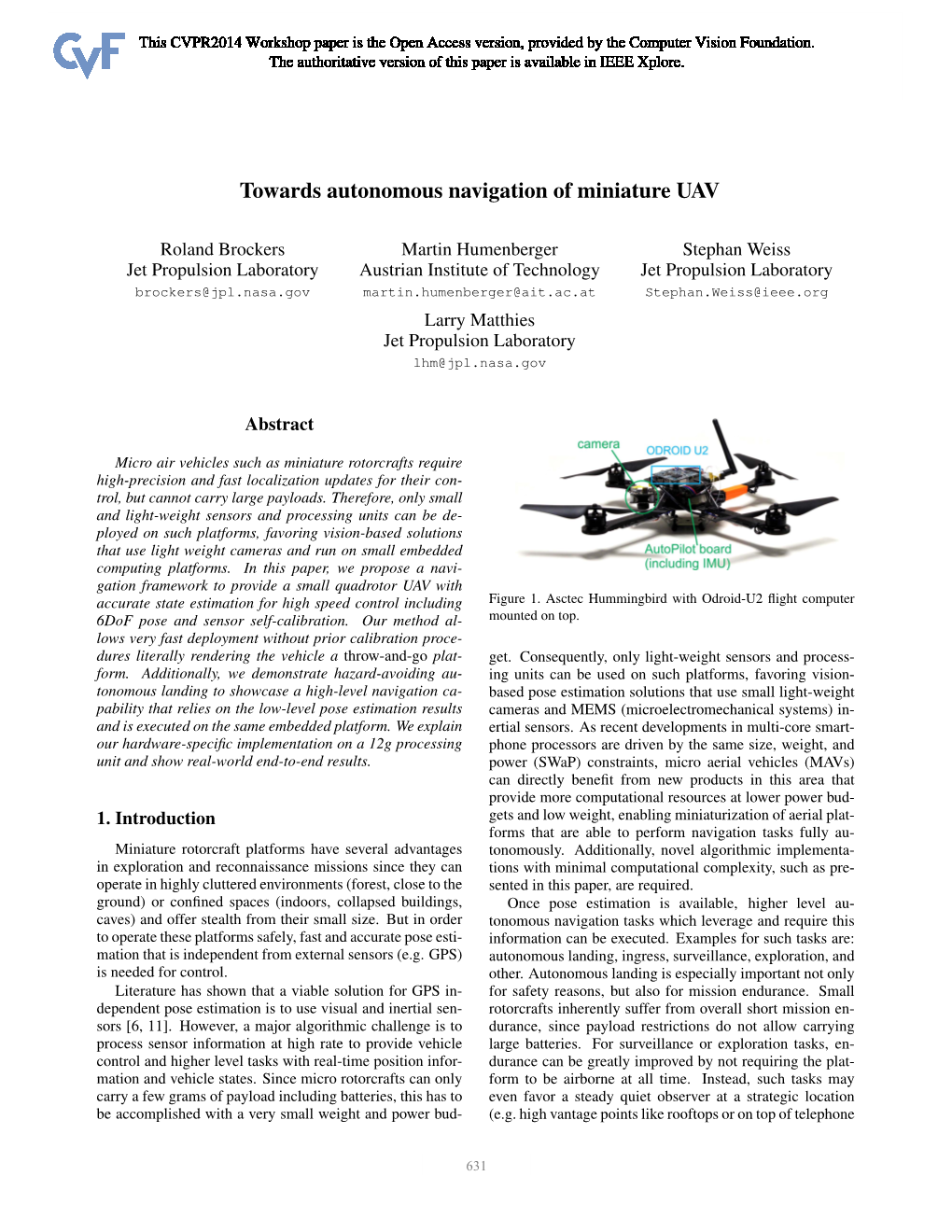 Towards Autonomous Navigation of Miniature UAV