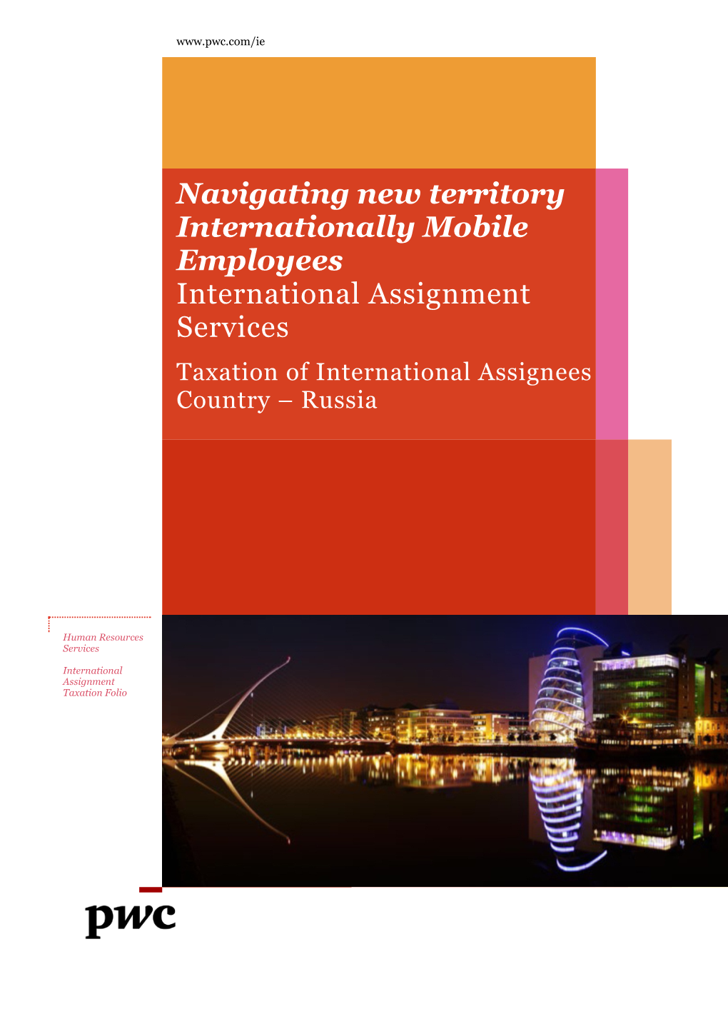 Taxation of International Assignees Country – Russia