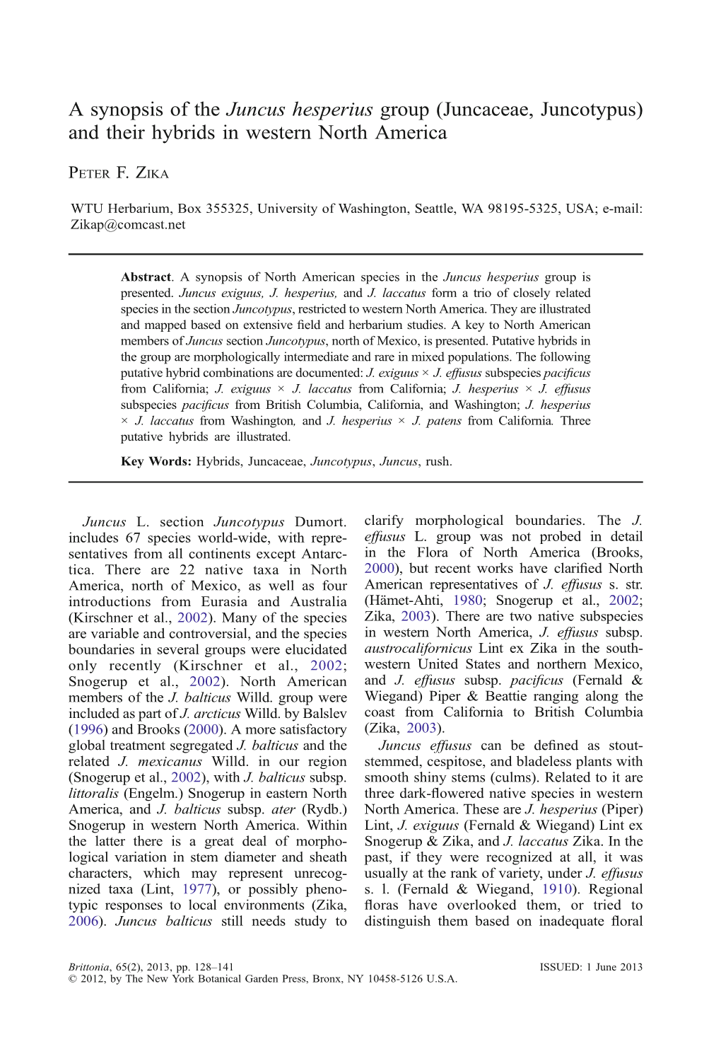 A Synopsis of the Juncus Hesperius Group (Juncaceae, Juncotypus) and Their Hybrids in Western North America