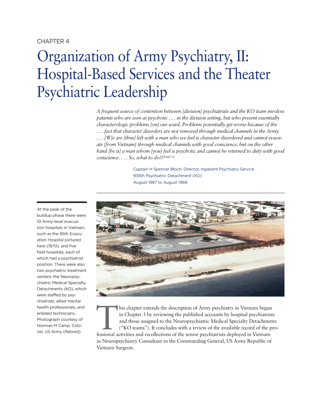 Organization of Army Psychiatry, II: Hospital-Based Services and the Theater Psychiatric Leadership