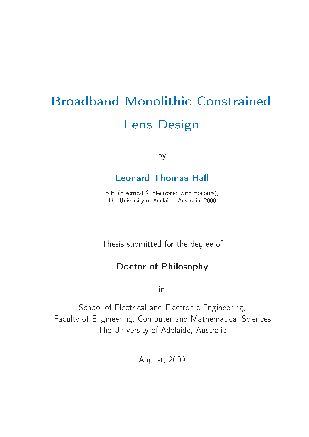 Broadband Monolithic Constrained Lens Design