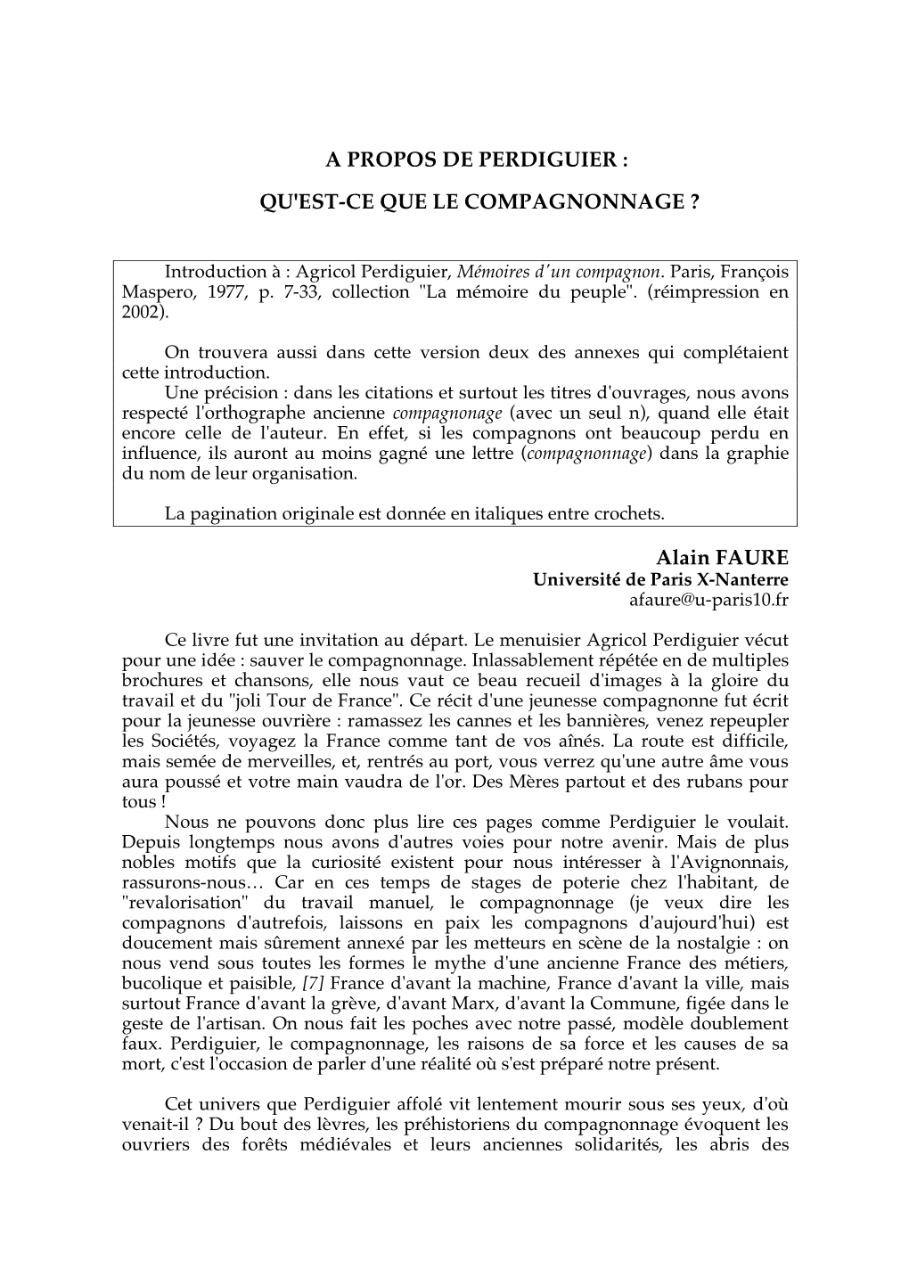 A PROPOS DE PERDIGUIER : QU'est-CE QUE LE COMPAGNONNAGE ? Alain FAURE